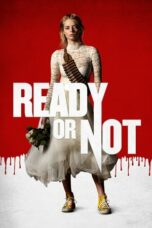 Nonton film Ready or Not (2019) terbaru sub indo di Layarkaca21 LK21 INDOXXI Cinema21 XX1