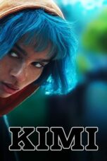 Nonton film Kimi (2022) terbaru sub indo di Layarkaca21 LK21 INDOXXI Cinema21 XX1
