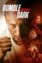 Nonton film Rumble Through the Dark (2023) terbaru sub indo di Layarkaca21 LK21 INDOXXI Cinema21 XX1