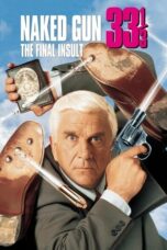 Nonton film Naked Gun 33⅓: The Final Insult (1994) terbaru sub indo di Layarkaca21 LK21 INDOXXI Cinema21 XX1