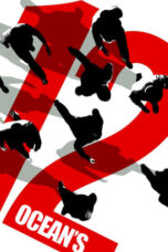 Nonton film Ocean’s Twelve (2004) terbaru sub indo di Layarkaca21 LK21 INDOXXI Cinema21 XX1