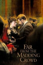 Nonton film Far from the Madding Crowd (2015) terbaru sub indo di Layarkaca21 LK21 INDOXXI Cinema21 XX1