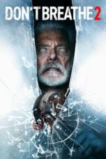 Nonton film Don’t Breathe 2 (2021) terbaru sub indo di Layarkaca21 LK21 INDOXXI Cinema21 XX1
