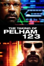 Nonton film The Taking of Pelham 1 2 3 (2009) terbaru sub indo di Layarkaca21 LK21 INDOXXI Cinema21 XX1