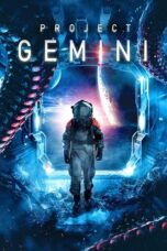Nonton film Project Gemini (2022) terbaru sub indo di Layarkaca21 LK21 INDOXXI Cinema21 XX1