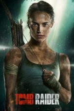 Nonton film Tomb Raider (2018) terbaru sub indo di Layarkaca21 LK21 INDOXXI Cinema21 XX1