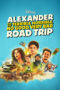 Nonton film Alexander and the Terrible, Horrible, No Good, Very Bad Road Trip (2025) terbaru sub indo di Layarkaca21 LK21 INDOXXI Cinema21 XX1