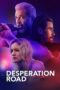 Nonton film Desperation Road (2023) terbaru sub indo di Layarkaca21 LK21 INDOXXI Cinema21 XX1
