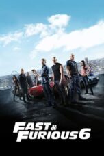 Nonton film Fast & Furious 6 (2013) terbaru sub indo di Layarkaca21 LK21 INDOXXI Cinema21 XX1