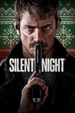 Nonton film Silent Night (2023) terbaru sub indo di Layarkaca21 LK21 INDOXXI Cinema21 XX1