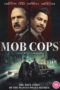 Nonton film Mob Cops (2025) terbaru sub indo di Layarkaca21 LK21 INDOXXI Cinema21 XX1