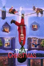 Nonton film That Christmas (2024) terbaru sub indo di Layarkaca21 LK21 INDOXXI Cinema21 XX1