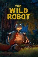 Nonton film The Wild Robot (2024) terbaru sub indo di Layarkaca21 LK21 INDOXXI Cinema21 XX1