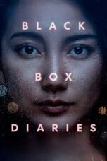 Nonton film Black Box Diaries (2024) terbaru sub indo di Layarkaca21 LK21 INDOXXI Cinema21 XX1