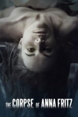 Nonton film The Corpse of Anna Fritz (2015) terbaru sub indo di Layarkaca21 LK21 INDOXXI Cinema21 XX1