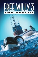 Nonton film Free Willy 3: The Rescue (1997) terbaru sub indo di Layarkaca21 LK21 INDOXXI Cinema21 XX1