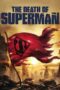 Nonton film The Death of Superman (2018) terbaru sub indo di Layarkaca21 LK21 INDOXXI Cinema21 XX1