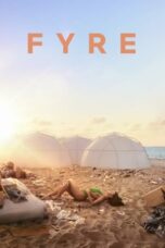 Nonton film Fyre (2019) terbaru sub indo di Layarkaca21 LK21 INDOXXI Cinema21 XX1