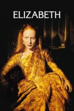 Nonton film Elizabeth (1998) terbaru sub indo di Layarkaca21 LK21 INDOXXI Cinema21 XX1