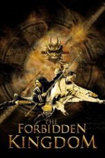Nonton film The Forbidden Kingdom (2008) terbaru sub indo di Layarkaca21 LK21 INDOXXI Cinema21 XX1
