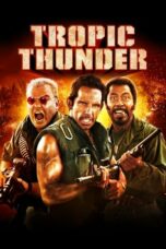 Nonton film Tropic Thunder (2008) terbaru sub indo di Layarkaca21 LK21 INDOXXI Cinema21 XX1