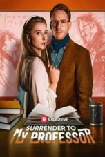 Nonton film Surrender to My Professor (2025) terbaru sub indo di Layarkaca21 LK21 INDOXXI Cinema21 XX1