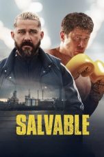 Nonton film Salvable (2025) terbaru sub indo di Layarkaca21 LK21 INDOXXI Cinema21 XX1